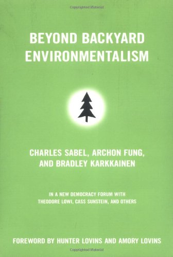 Beispielbild fr Beyond Backyard Environmentalism zum Verkauf von Better World Books