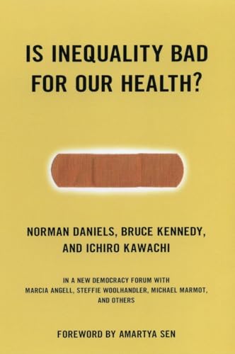 Beispielbild fr Is Inequality Bad For Our Health? (New Democracy Forum) zum Verkauf von SecondSale