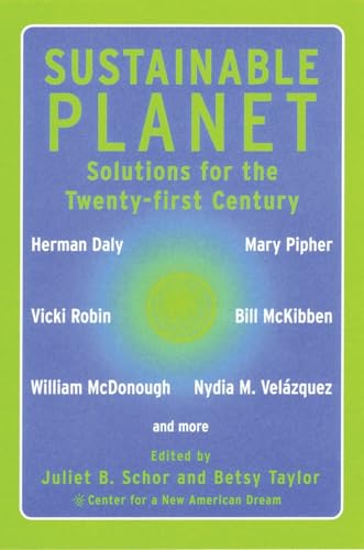 Beispielbild fr Sustainable Planet: Solutions for the Twenty-first Century zum Verkauf von SecondSale