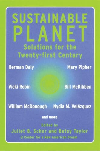 Stock image for Sustainable Planet: Solutions for the Twenty-first Century for sale by SecondSale