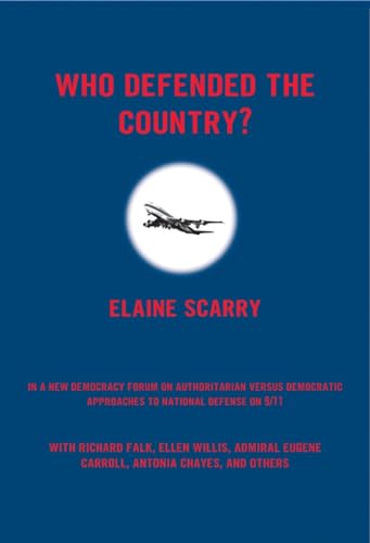 Beispielbild fr Who Defended The Country?: A New Democracy Forum on Authoritarian versus Democratic Approaches to National Defense on 9/11 zum Verkauf von Wonder Book