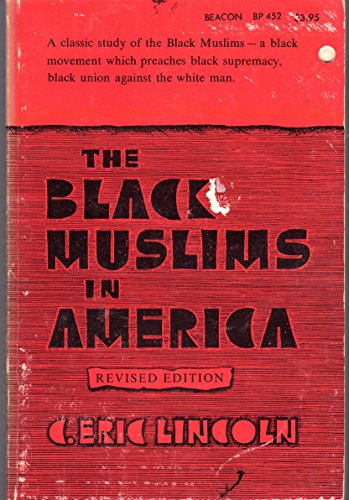 Imagen de archivo de The Black Muslims In America (Revised Edition) a la venta por gearbooks