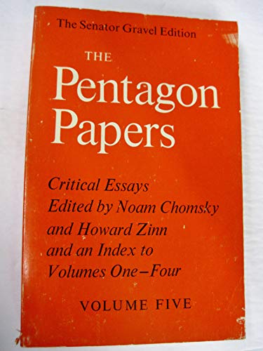 The Pentagon Papers: Critical Essays: Volume Five (9780807005231) by Noam Chomsky; Howard Zinn
