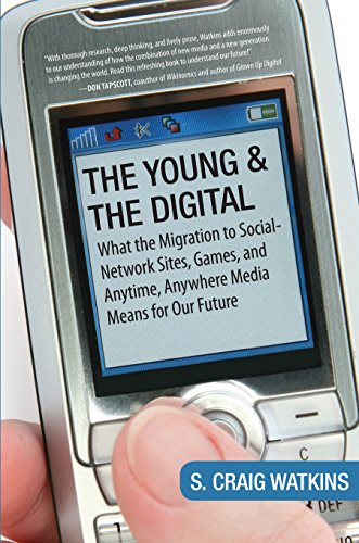 Stock image for The Young and the Digital : What the Migration to Social Network Sites, Games, and Anytime, Anywhere Media M Eans for Our Future for sale by Better World Books