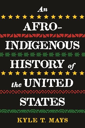 Stock image for AN AFRO INDIGENOUS HISTORY OF THE UNITED STATES for sale by PetesCheapBooks