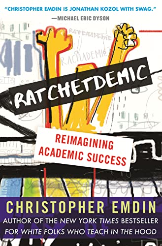 Imagen de archivo de Ratchetdemic: Reimagining Academic Success a la venta por BooksRun