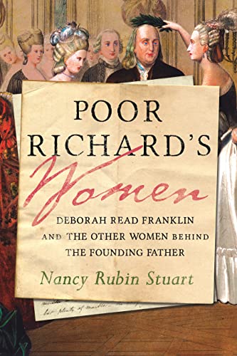 Beispielbild fr Poor Richard's Women: Deborah Read Franklin and the Other Women Behind the Founding Father zum Verkauf von SecondSale