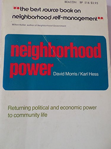 Beispielbild fr Neighborhood Power : The New Localism zum Verkauf von Better World Books