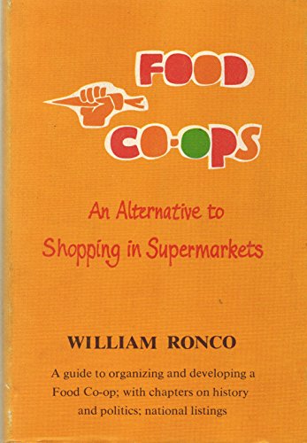 9780807008805: Food co-ops;: An alternative to shopping in supermarkets