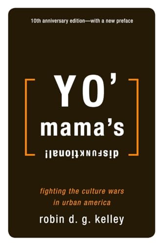 Stock image for Yo' Mama's Disfunktional !: Fighting the Culture Wars in Urban America for sale by BooksRun