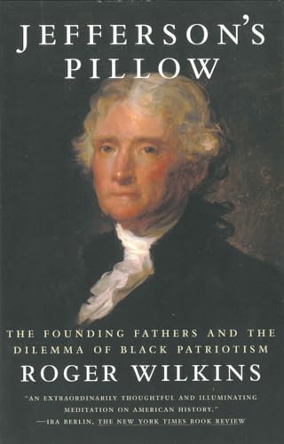 Stock image for Jefferson's Pillow: The Founding Fathers and the Dilemma of Black Patriotism for sale by BooksRun