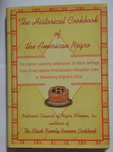 Stock image for The Historical Cookbook of the American Negro for sale by Goodbookscafe