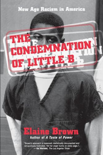 Stock image for The Condemnation of Little B: New Age Racism in America for sale by SecondSale