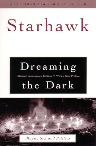 Beispielbild fr Dreaming the Dark : Magic, Sex, and Politics zum Verkauf von Better World Books