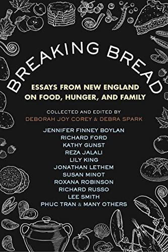 9780807010860: Breaking Bread: New England Writers on Food, Cravings, and Life