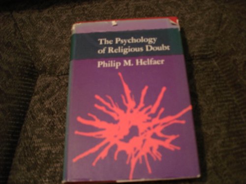 Imagen de archivo de The Psychology of Religious Doubt a la venta por gearbooks