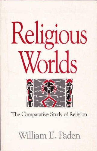 Beispielbild fr Religious Worlds: The Comparative Study of Religion zum Verkauf von ThriftBooks-Dallas