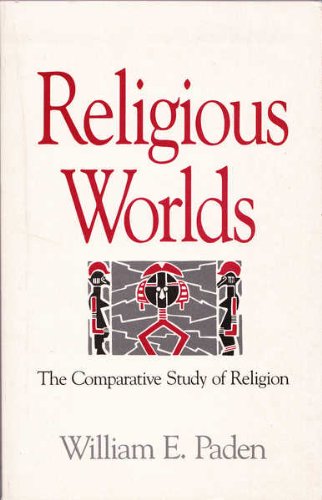 Stock image for Religious Worlds: The Comparative Study of Religion for sale by ThriftBooks-Dallas