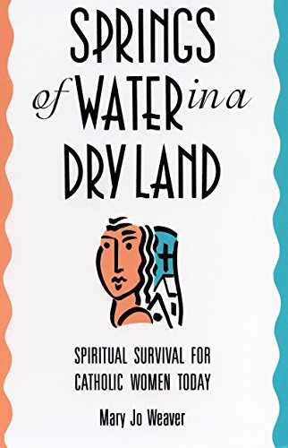Imagen de archivo de Springs of Water in a Dry Land a la venta por More Than Words