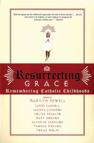 Beispielbild fr Resurrecting Grace: Remembering Catholic Childhoods zum Verkauf von WorldofBooks