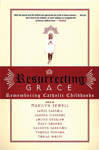 Imagen de archivo de Resurrecting Grace: Remembering Catholic Childhoods a la venta por SecondSale