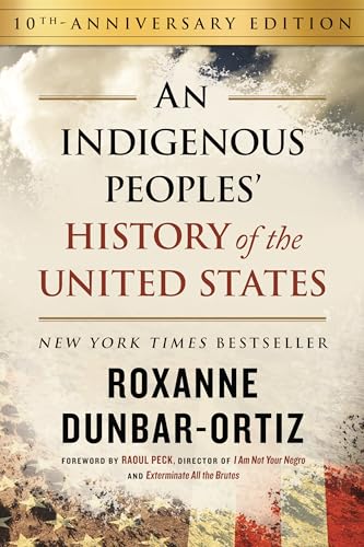 Stock image for An Indigenous Peoples' History of the United States for sale by ThriftBooks-Dallas