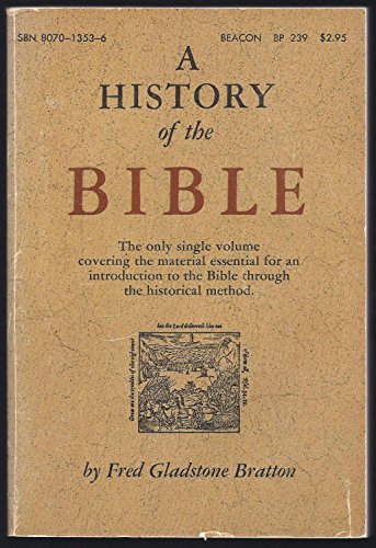 Imagen de archivo de A History Of The Bible: An Introduction To The Historical Method (Beacon Paperback No. 239) a la venta por Granada Bookstore,            IOBA