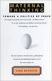 Stock image for Maternal Thinking: Toward a Politics of Peace for sale by Bear Bookshop, John Greenberg