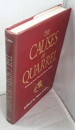 Stock image for The Causes of Quarrel: Essays on Peace, War, and Thomas Hobbes for sale by Wonder Book