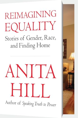 Stock image for Reimagining Equality: Stories of Gender, Race, and Finding Home for sale by More Than Words