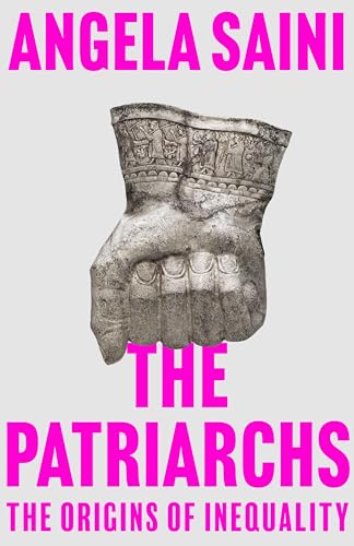 Stock image for The Patriarchs: The Origins of Inequality for sale by HPB Inc.