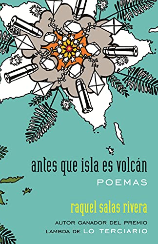 Stock image for antes que isla es volcán / before island is volcano: poemas / poems (Raised Voices) for sale by Open Books