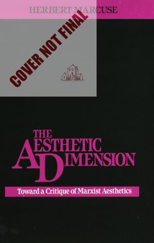 Stock image for The Aesthetic Dimension: Toward A Critique of Marxist Aesthetics for sale by HPB-Red