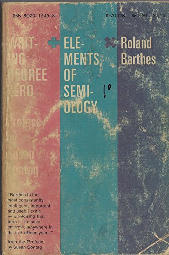 Imagen de archivo de Writing degree zero, and Elements of semiology (Beacon paperback, 350) a la venta por BookHolders
