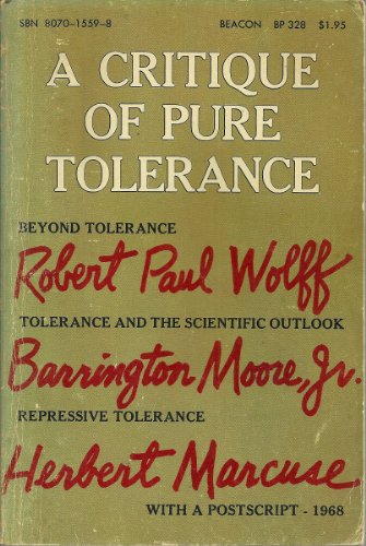 Beispielbild fr A Critique of Pure Tolerance zum Verkauf von Open Books West Loop