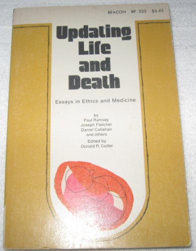 Imagen de archivo de Updating Life and Death : Essays in Ethnics and Medicine a la venta por Better World Books