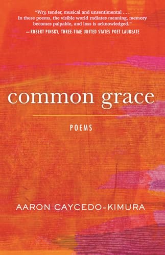 Beispielbild fr Common Grace: Poems (Raised Voices) zum Verkauf von Monster Bookshop