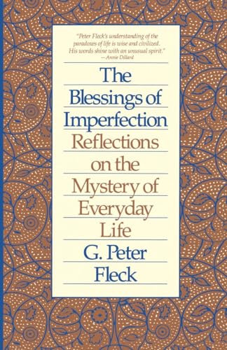 The Blessings of Imperfection