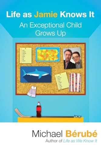 Stock image for Life as Jamie Knows It: An Exceptional Child Grows Up for sale by ThriftBooks-Dallas