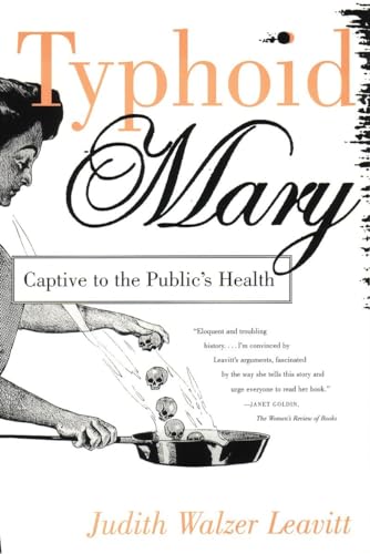 Typhoid Mary: Captive to the Public's Health (9780807021033) by Leavitt, Judith Walzer
