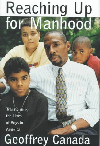 9780807023167: Reaching Up for Manhood