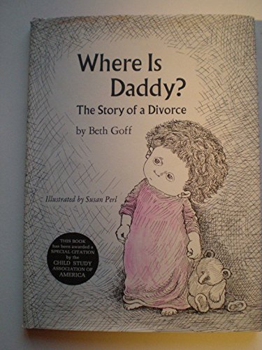 Stock image for Where Is Daddy? : The Story of a Divorce for sale by Black and Read Books, Music & Games