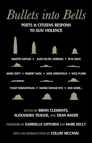 Beispielbild für Bullets into Bells: Poets & Citizens Respond to Gun Violence zum Verkauf von Your Online Bookstore