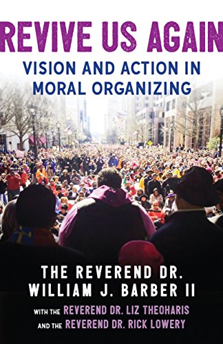 Beispielbild fr Revive Us Again: Vision and Action in Moral Organizing zum Verkauf von BookHolders