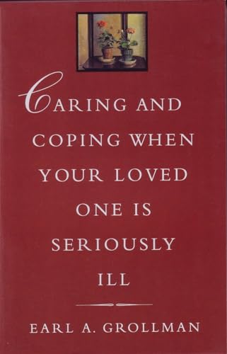 Beispielbild fr Caring and Coping When Your Loved One is Seriously Ill zum Verkauf von WorldofBooks