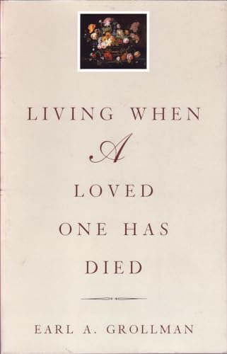 Beispielbild fr Living When a Loved One Has Died: Revised Edition zum Verkauf von SecondSale