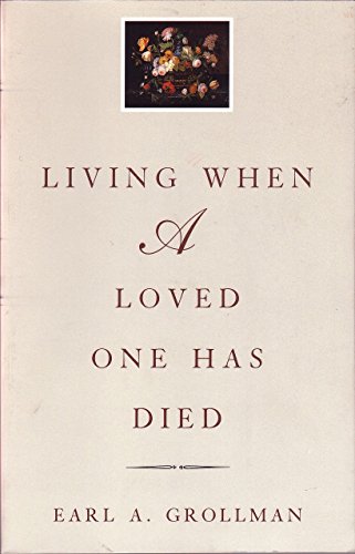 Stock image for Living When a Loved One Has Died: Revised Edition for sale by Gulf Coast Books