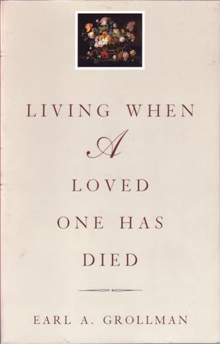 Stock image for Living When a Loved One Has Died: Revised Edition for sale by SecondSale