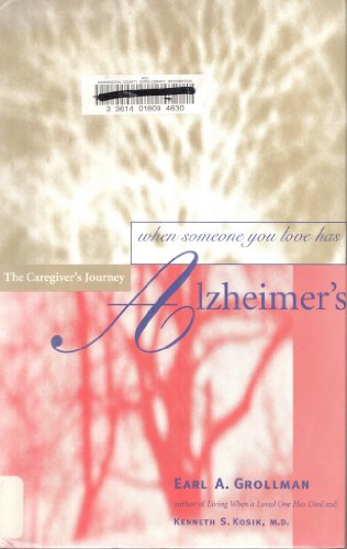 Stock image for When Someone You Love has Alzheimer's, The Caregiver's Journey for sale by SecondSale