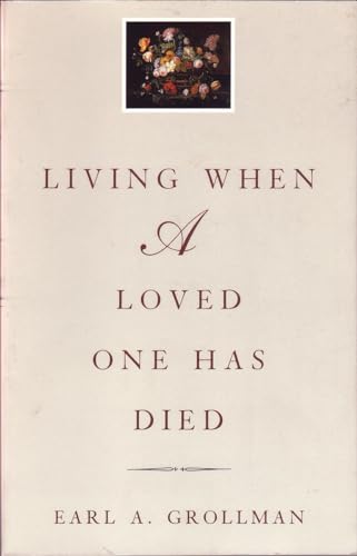 Beispielbild fr Living When a Loved One Has Died : Revised Edition zum Verkauf von Better World Books